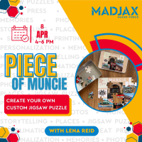 Piece of Muncie | April 8 | Madjax Maker Force