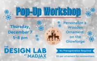 Madjax, Design Lab Pop-up Workshop