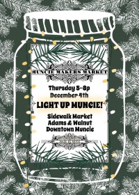 Muncie Makers Market, corner of Walnut and Adams