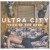 Cover of Ultra City's newest album, 